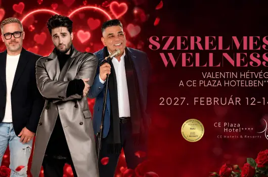 CE Plaza Hotel - Szerelmes wellness Valentin h�tv�ge a CE Plaza Hotelben